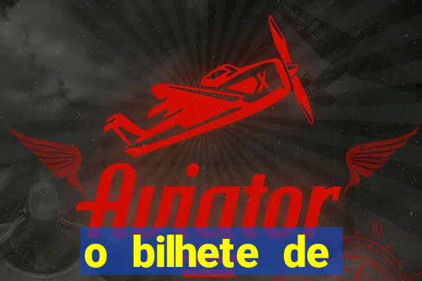 o bilhete de loteria dublado download utorrent